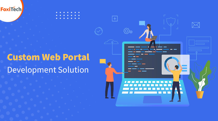 Custom Web Portal Development Solution