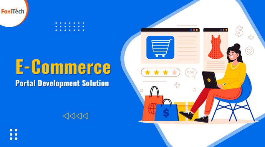 E-Commerce Portal Development Solution